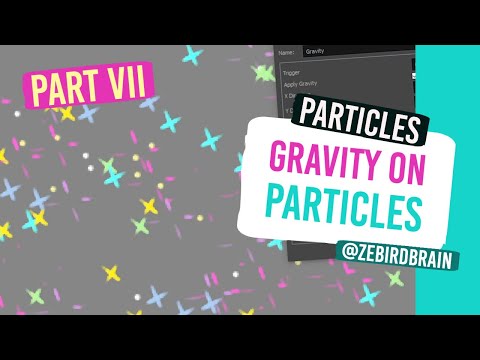 PARTICLES - Part 7: Apply GRAVITY on your particles (Harmony)