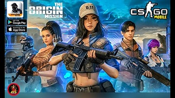The Origin Mission | FPS CSGO Gameplay (Android/IOS)