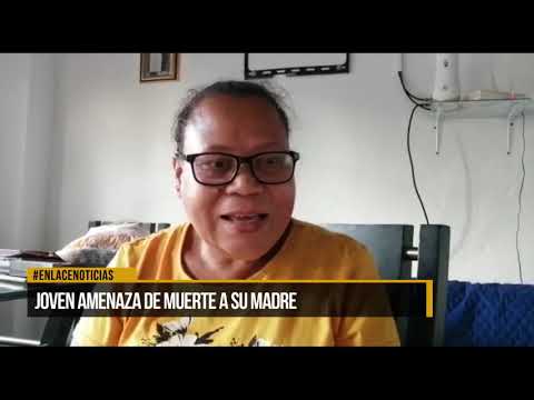 Joven amenaza a su madre de muerte