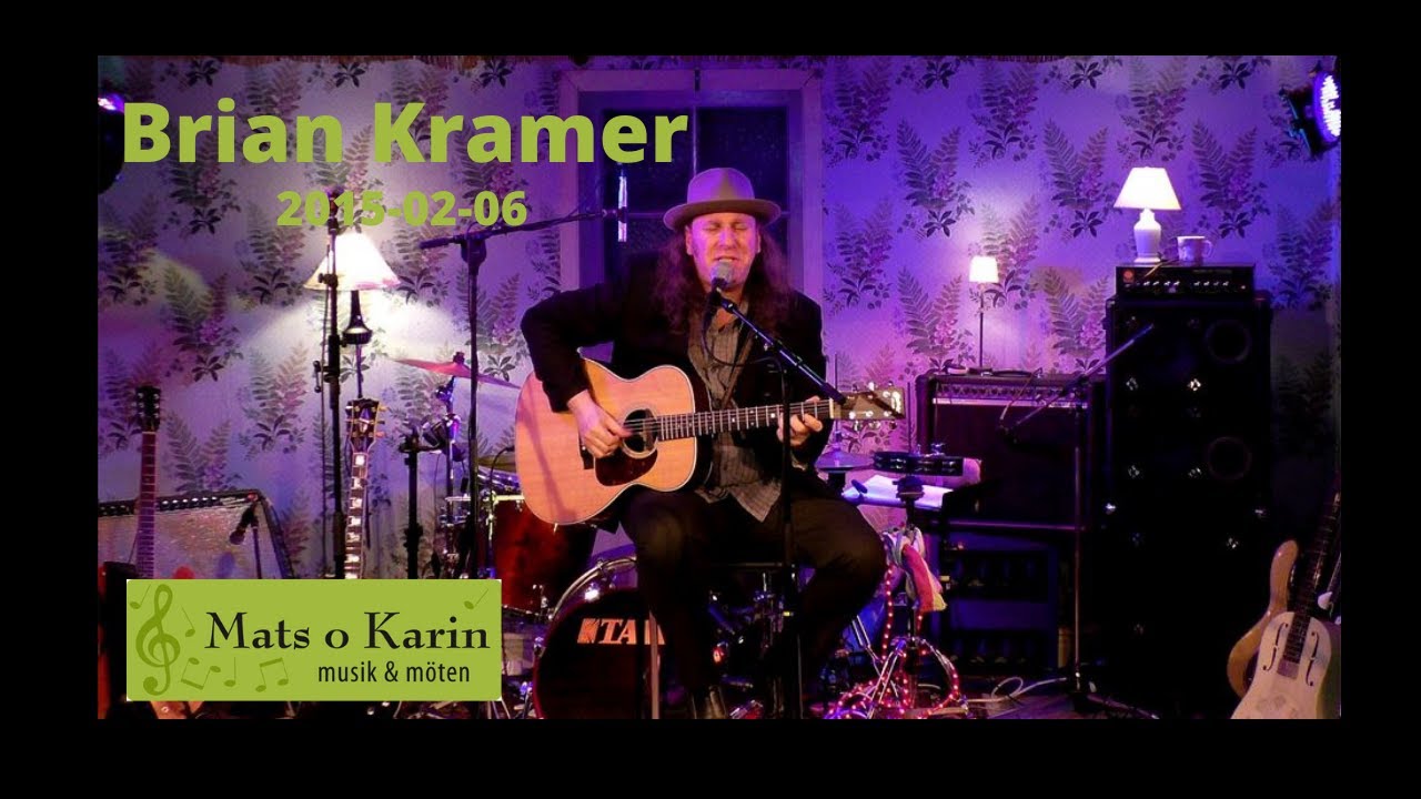 Brian Kramer hos Mats o Karin musik & möten.