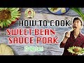 How to cook sweet bean sauce pork