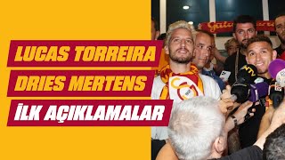 Transfer görüşmelerine başladığımız Lucas Torreira ve Dries Mertens’in ilk izlenimleri