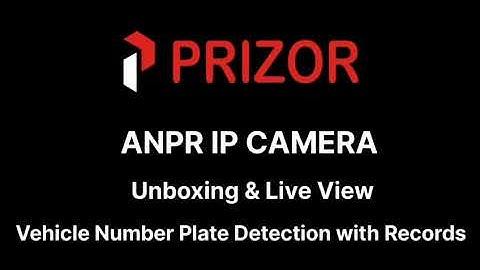 Prizor - ANPR || Unboxing & Data Records || AI Feature