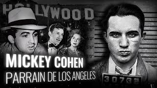 MICKEY COHEN: Crime Boss of Los Angeles [ENG SUB]