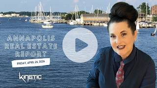 Annapolis Real Estate Report: Friday, April 24, 2026