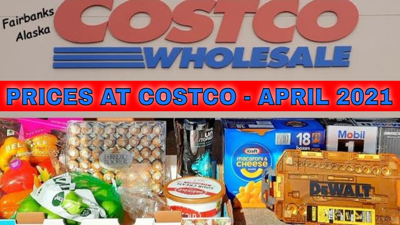 FAIRBANKS ALASKA "COSTCO" PRICES IN APRIL 2021 YouTube