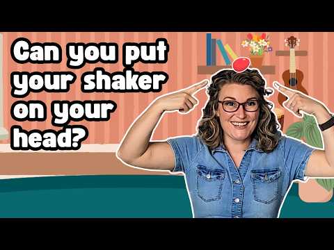 Can You Put Your Shaker On Your Head? | Egg Shaker Balance Song for Preschool