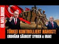 🚨Türkei kämpft in Syrien &amp; Irak - Erdoğan rüstet Nahost gegen Bedrohung!