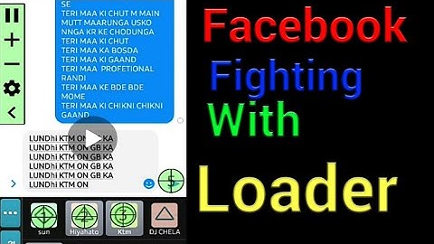 Facebook Fighting With Loader 2019 | Facebook Fight kaise kare | Fb gali send automatic || Hack Box