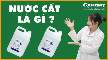 Nước cất là gì? Lợi ích ra sao? các loại nước cất hiện nay.