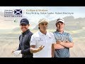 Rory McIlroy, Rickie Fowler and Robert Macintyre - Feature group - Live Day 2 ASI Scottish Open