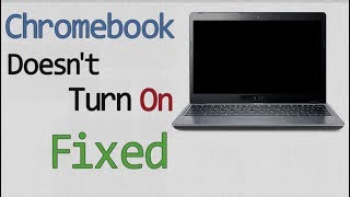 How to Fix a Chromebook that Won