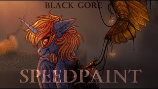 [BLACK GORE/13+] Repair [MLP OC SPEEDPAINT]