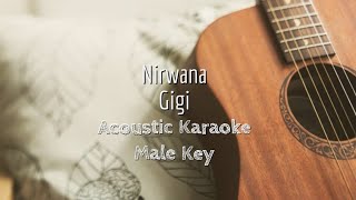 Nirwana - Gigi - Acoustic Karaoke (Male Key)