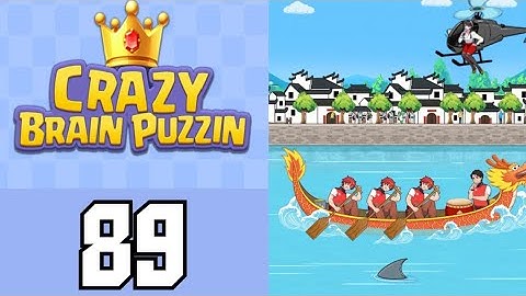 Crazy Brain Puzzle Level 89 Dragon Boat Racing | Game Walkthrough