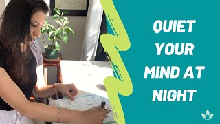How to stop your mind from racing at night | How to Quiet Your Mind at Night