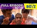 Boyz Episode 18 (16th September 2015) Video