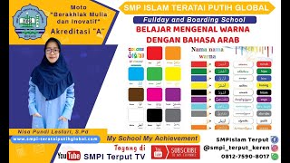 BELAJAR MENGENAL WARNA DENGAN BAHASA ARAB - SMP ISLAM TERATAI PUTIH GLOBAL - Miss Nisa P.L. S.Pd
