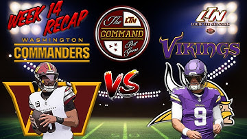 The COMMAND Post Game LIVE!  |  Commanders @ Vikings  | Week 14 |  Instant Postgame Analysis LIVE!