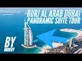 Burj Al Arab Dubai Panoramic Suite Tour