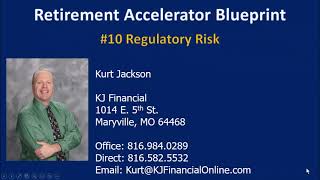 Retirement Accelerator Blueprint - Module 2 - Episode #10 Regulatory Risk