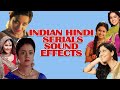 Indian hindi serials sound effects  most famous  for memes