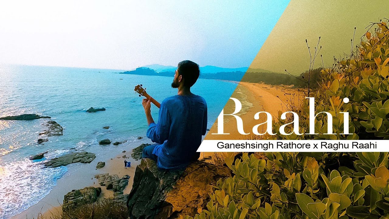 Raahi   Ganeshsingh Rathore  Raghu Raahi Official Video