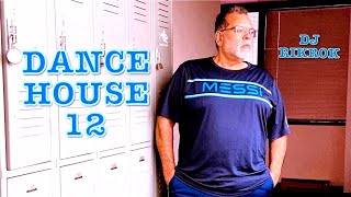 DANCE HOUSE 12