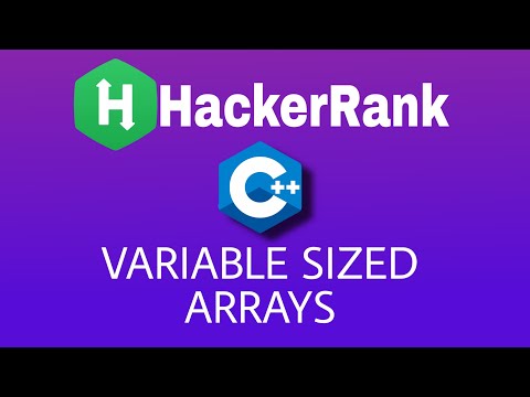#9 Variable Sized Arrays | Hackerrank C++ Solution | English Explanation