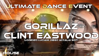House ♫ Gorillaz - Clint Eastwood (Lorenzo Luciani, Diego Accalai Edit)