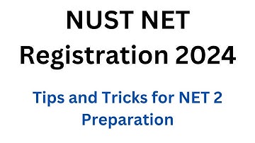 NUST Entry Test Registration 2024 I NUST NET 2 Registration I How to Apply in NUST University I NET2