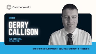 Power Systems Webinar | Grounding Foundations Soil Measurement and Modeling