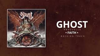 Ghost - Faith [Backing Track]