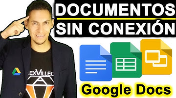 Como usar Google Drive sin internet usar documentos de google sin conexion OFFLINE