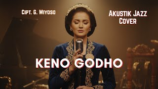 Download Lagu Keno Godho – Acoustic Jazz Cover | Lagu Jawa Relate Banget, Bikin Nyesek MP3