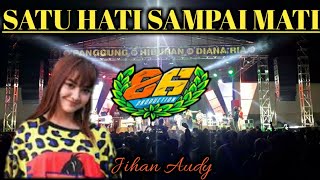 SATU HATI SAMPAI MATI || JIHAN AUDY || MG.86