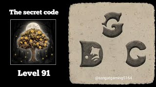 the secret code: forest puzzle Level 91 (update) Easy walkthrough solution