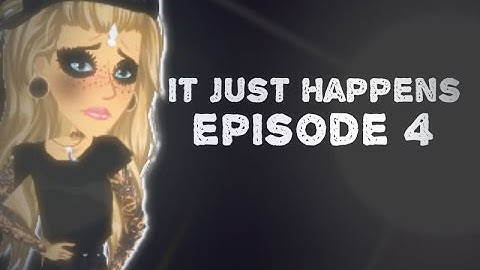 It Just Happens //  Season 1 Episode 4 // msp series