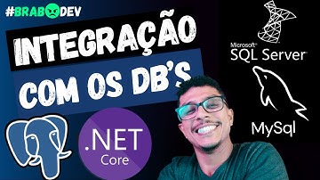INTEGRAÇÃO com MYSQL e SQL SERVER e POSTGRESQL usando Entity Framework Core