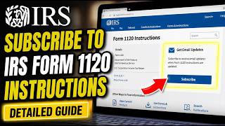 How to subscribe to IRS Form 1120 instructions - Detailed Guide