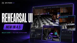 MP Studio 4.5: Rehearsal UI & Workflow Updates