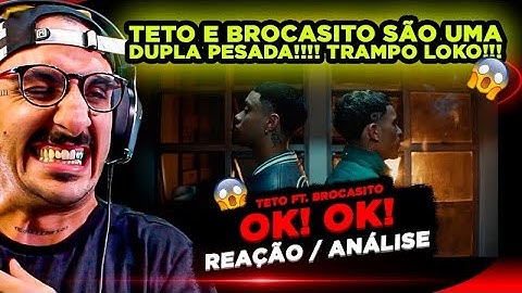 DRILL BOLADO!!! TETO - OK! OK! FT. BROCASITO [REAÇÃO/ ANÁLISE]