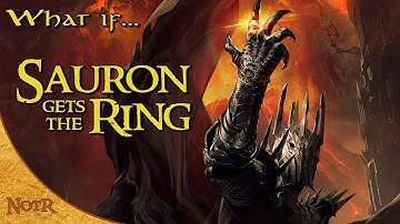 What if Sauron got The One Ring? | Tolkien Theory