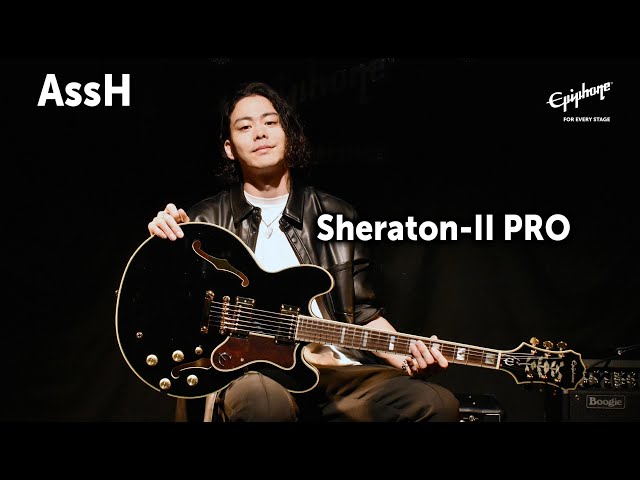 AssH × Sheraton-II PRO