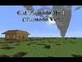 Minecraft The Old Tornado Mod (Tornado Vs)