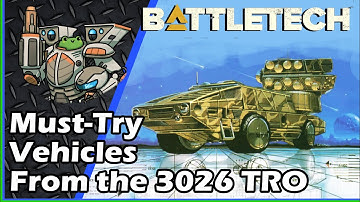 Four Great 3026 Vehicles to Add to your BattleTech Games