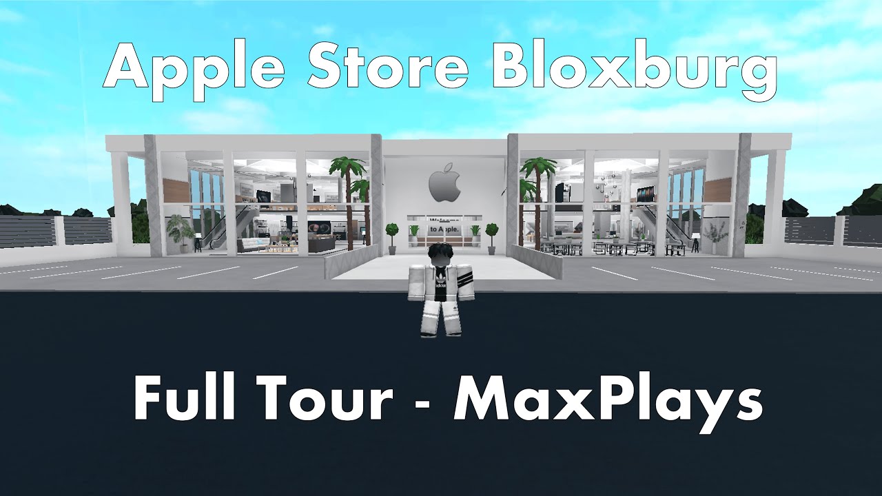 Apple Store Bloxburg - Full Tour | MaxPlays - YouTube
