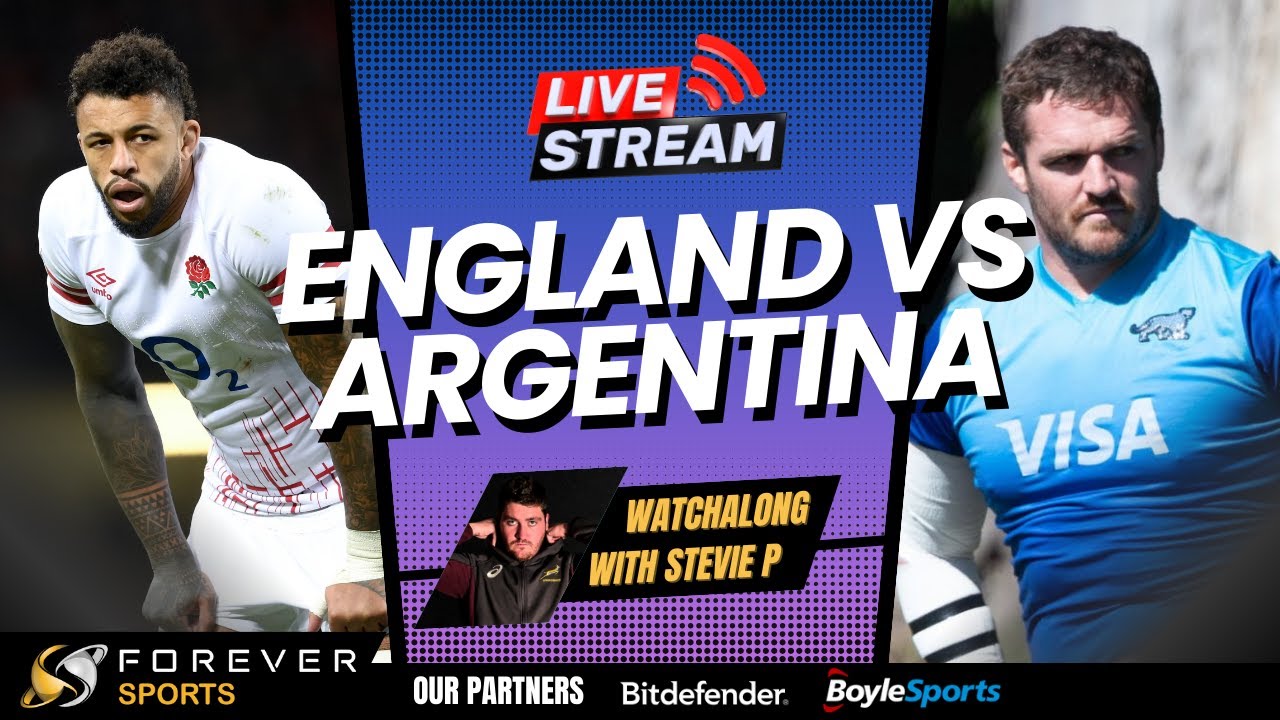 ENGLAND VS ARGENTINA LIVE! World Cup Watchalong Forever Rugby