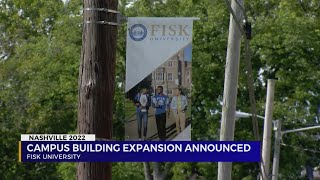 Campus building expansion announced at Fisk University