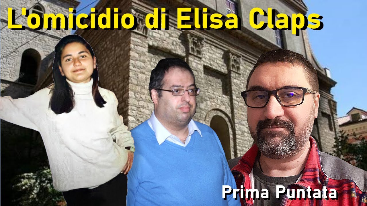L'omicidio di Elisa Claps - Prima parte